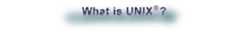 What is UNIX