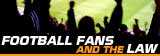 football fans and the law