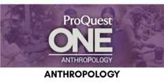 ProQuest One Anthropology
