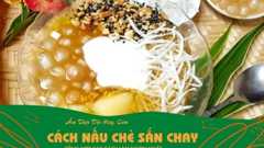 hướng dẫn nấu chè sắn chay ngon tại nhà