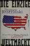 Cover of: Die einzige Weltmacht