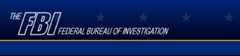 Federal Bureau of Investigation