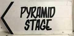 Pyramid Stage sign.