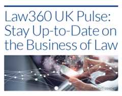 Promo that reads Law360 UK Pulse Stay Up-to-Date on the Business of Law with an image of a person working with networking icons overlaid