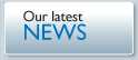 Our Latest News