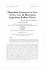 Research paper thumbnail of 'Phoinikeia Grammata' at Cos: A New Case of Phoenician Script from Archaic Greece 