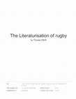 Research paper thumbnail of The Literaturisation of Rugby