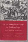 Research paper thumbnail of Social Transformation in Archaeology. Global and Local Perspectives.