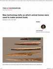 Research paper thumbnail of New technology tells us which animal bones were used to make ancient tools