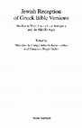 Research paper thumbnail of *Jewish Reception of Greek Bible Versions: Studies in Their Use in Late Antiquity and the Middle Ages*, eds. Nicholas de Lange, Julia G. Krivoruchko, and Cameron Boyd-Taylor (Tübingen: Mohr Siebeck, 2009)