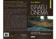 Research paper thumbnail of Israeli Cinema: East/West and the Politics of Representation (first published 1989). New Edition with Postscript chapter. London: I.B. Tauris, 2010.