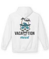 Hoodie for Vacation Mode