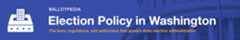 Election Policy State Banners Washington.png