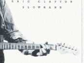 ‘Slowhand’: Eric Clapton’s 1977 Platinum Balancing Act