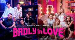 Badly in Love – Bild: Netflix