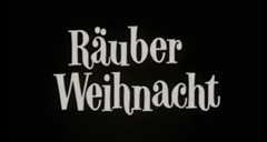 Räuberweihnacht – Bild: WDR
