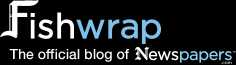 FishWrap The official blog of Newspapers.com