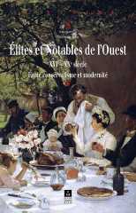 Élites et notables de l'Ouest, xvie-xxe siècle