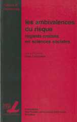 Les ambivalences du risque