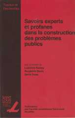 Savoirs experts et profanes dans la construction des problèmes publics
