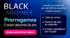 Banner da Alura informando que a Black November foi prorrogada, com até 50% de desconto para garantir a matrícula. O texto convida a aproveitar o maior desconto do ano e destaca benefícios como acesso a todos os cursos, carreiras do zero ao avançado e a maior comunidade tech do país. Há um botão com a chamada “Quero aproveitar agora”. Promoção especial da Alura relacionada à Black Friday e Black November.