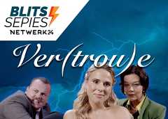 BLITSSEPIE | ‘Ver(trou)e’: 'n Volle reeks in 5 episodes!