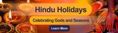 Hindu Holidays: Festivals of Gods and Seasons