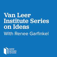Van Leer Institute Series on Ideas with Renee Garfinkel