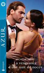 Couverture du livre : La vengeance d'une nuit de noces