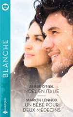 Couverture du livre : Noël en Italie / Un bébé pour deux médecins