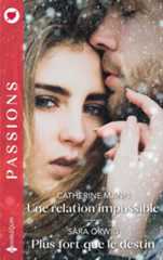 Couverture du livre : Une relation impossible / Plus fort que le destin