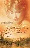 Couverture du livre : La tentation de Lady Blanche