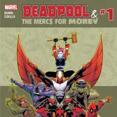 Deadpool & the Mercs for Money (2016 - 2017)