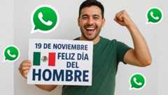 Frases que puedes enviar por WhatsApp para celebrar el Día del Hombre  | IA Discover MILENIO