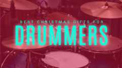 Drum kit with a red overlay and blue text saying &#039;best Christmas gifts for drummers&#039;
