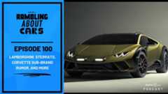 Lamborghini Sterrato, Corvette Sub-Brand Rumor, And More: RAC #100
