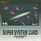 スーパーシステムカード(Ver 3.0)