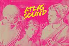 Atlas Sound - debutalbumbackinprintnextmonth