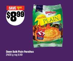 Text Reading: "Dawn Bulk Plain Parathas, 2400 g, reg 11.49. Priced at $8.99 & Save up to $2.50."