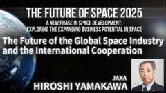 HIROSHI YAMAKAWA, JAXA - The Future of the Global Space Industry and the International Cooperation