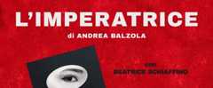 Review: L'IMPERATRICE al TEATROSOPHIA