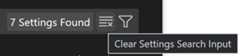 Clear Settings Search Input button in the right of the Settings editor