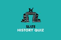 Recent Slate Quiz