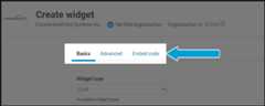 Screenshot of  part of the 'Create Widget' page. Highlighted are the tabs at the top of this page, from left to right: Basics, Advanced, Embed code. 