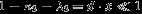 $1-{\kappa }_{{\rm{S}}}-{\lambda }_{{\rm{S}}}={\boldsymbol{d}}\cdot {\boldsymbol{x}}\ll 1$