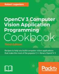 OpenCV 3 Computer Vision Application Programming Cookbook