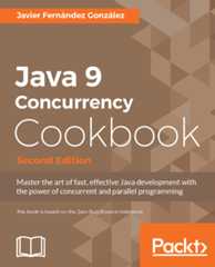 Java 9 Concurrency Cookbook, Second Edition