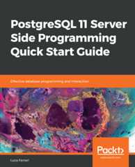 PostgreSQL 11 Server Side Programming Quick Start Guide