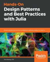 Hands-On Design Patterns and Best Practices with Julia