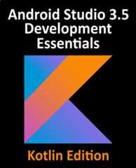 Android Studio 3.5 Development Essentials - Kotlin Edition
